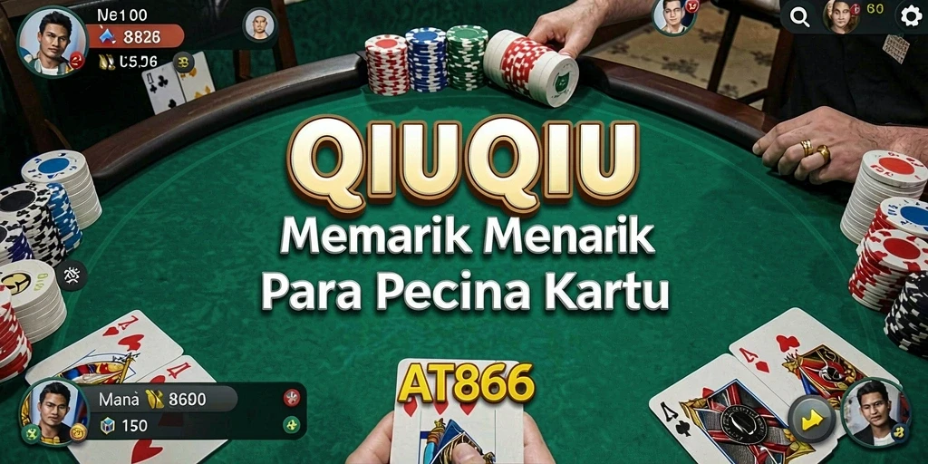 Gameplay seru dari AT866 saat bermain QiuQiu.